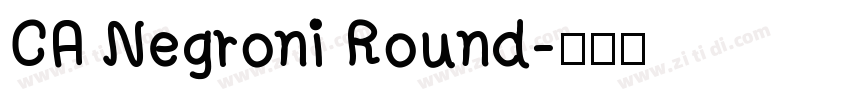 CA Negroni Round字体转换